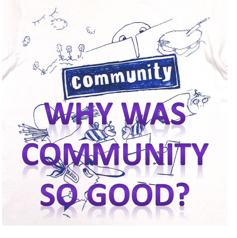 why was community tv show so good