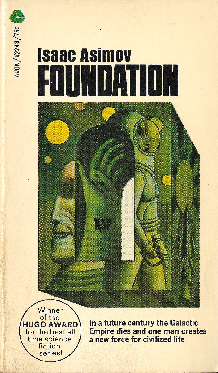 Foundation, Foundation and Empire, Second Foundation, Foundation's Edge, Foundation and Earth, Prelude to Foundation, Forward the Foundation by Isaac Asimov 