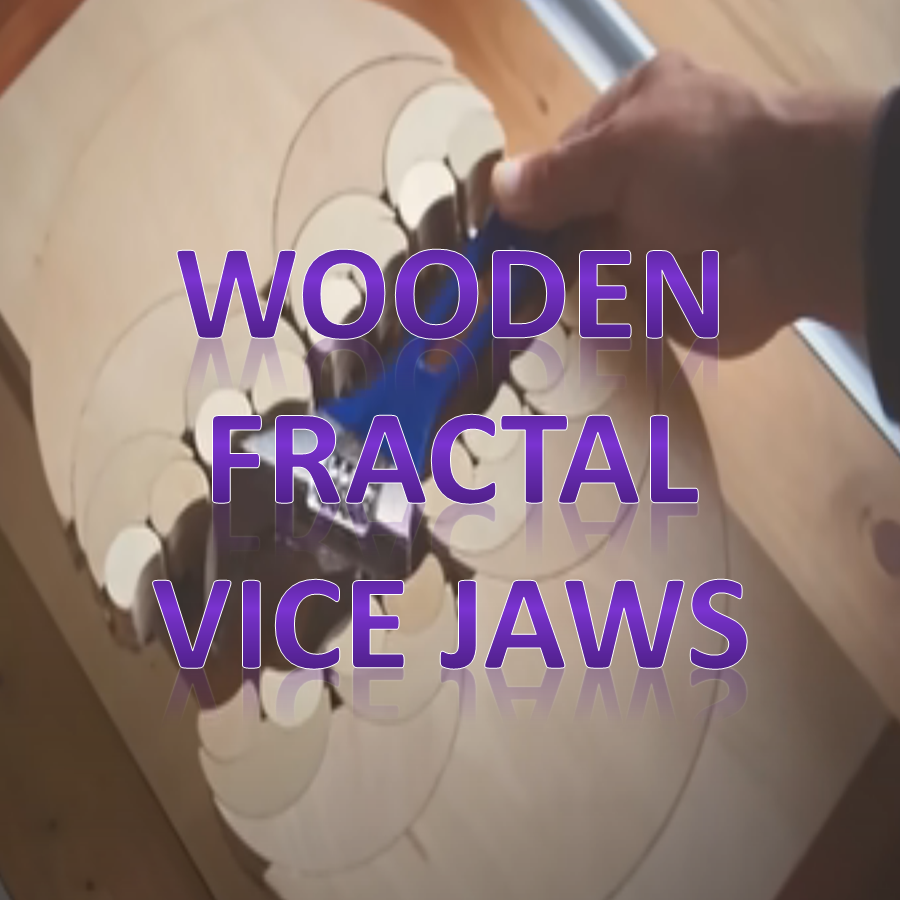 diy wooden fractal vice jaws