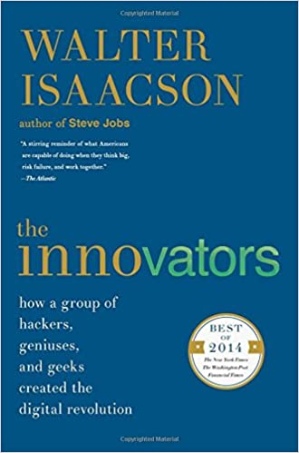 The Innovators by Walter Isaacson