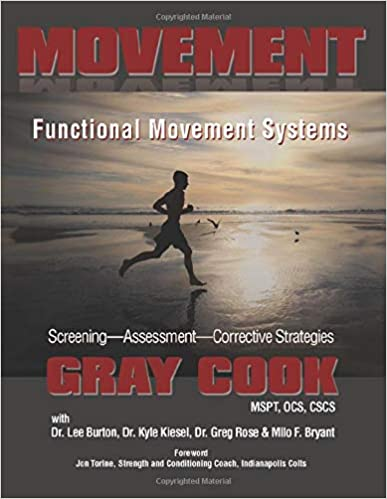 Movement: Functional Movement screen by Gray Cook