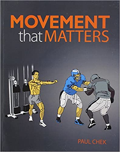 Movement That Matters by Paul Chek