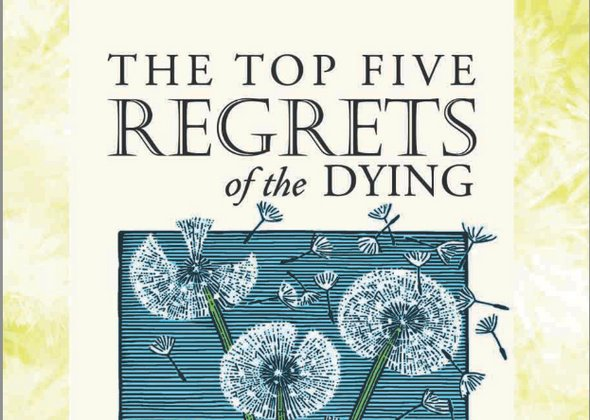 top five regrets of the dying