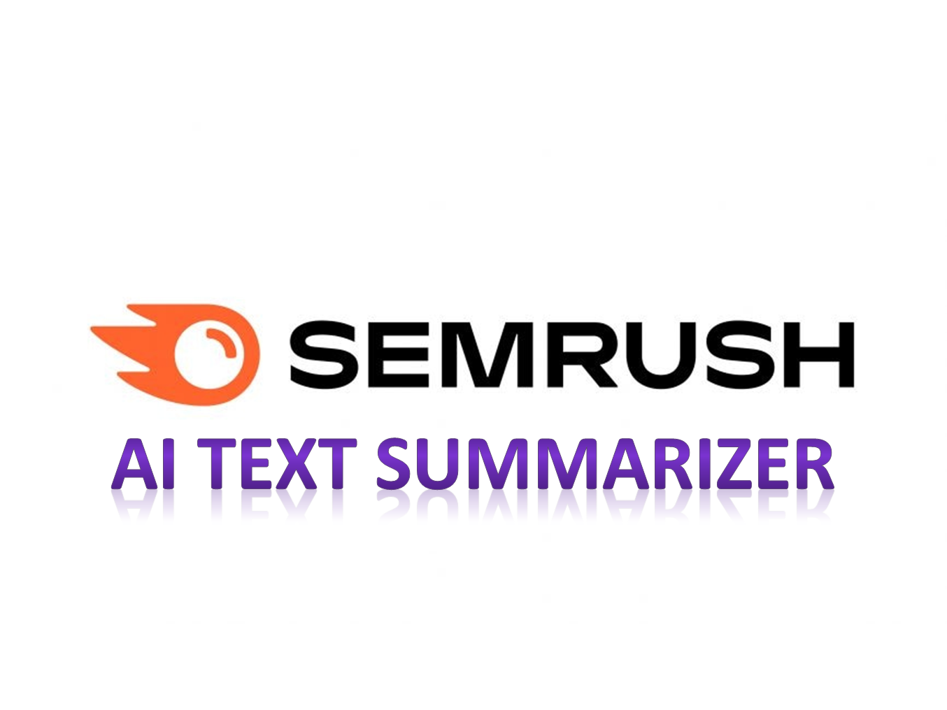 semrush ai text summarizer