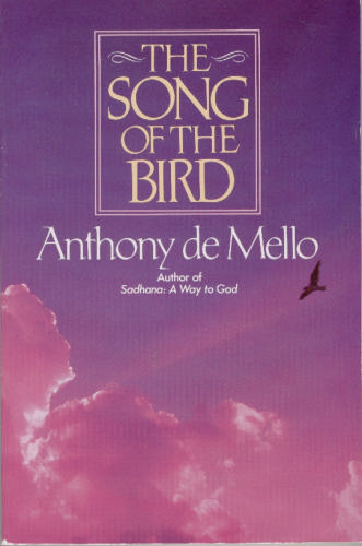 The Song of the Bird by Anthony De Mello