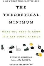 Theoretical Minimum by Leonard Susskind and George Hrabovsky