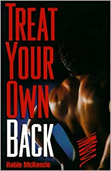 Treat Your Own Back by Robin McKenzie