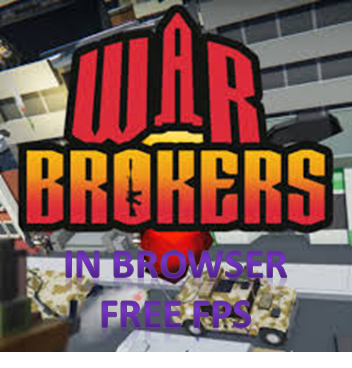 war brokers free browswer multiplayer fps no download